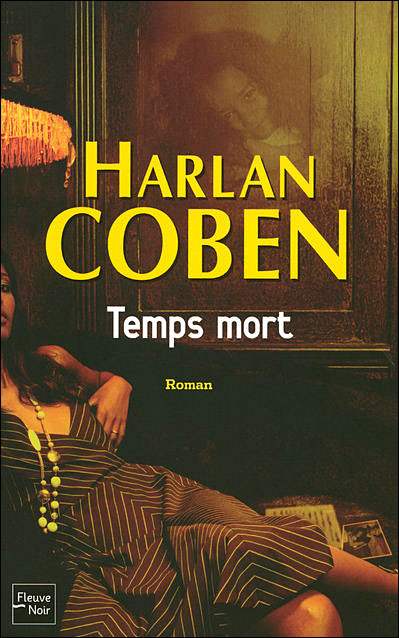 Temps mort d&rsquo;Harlan&nbsp;Coben