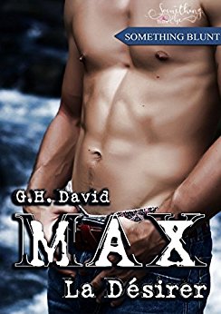 Max, La désirer de G.H.&nbsp;David.