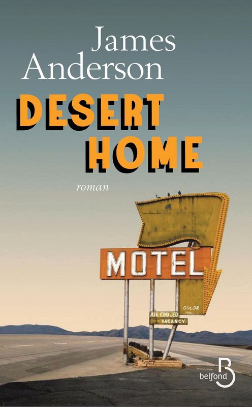 Desert Home de James&nbsp;Anderson
