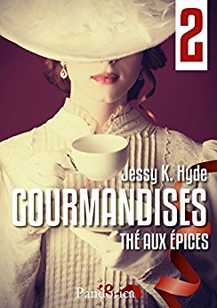 Gourmandises, épisode 2 : Thés aux épices de Jessy K.&nbsp;Hyde.