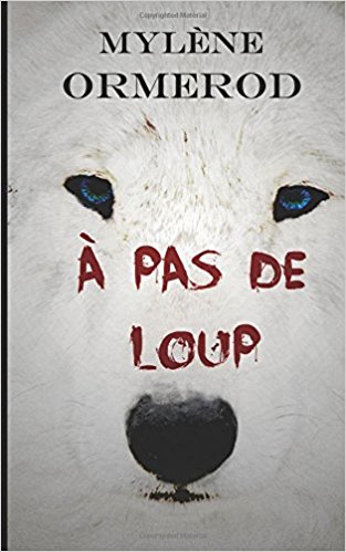 A pas de Loup de Mylène&nbsp;Ormerod.