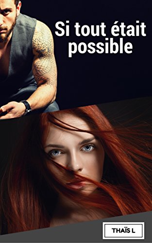Si tout était possible de Thaïs&nbsp;L