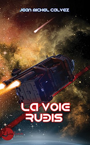 La Voie Rubis de Jean-Michel&nbsp;Calvez.