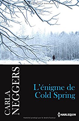 L&rsquo;énigme de Cold Spring de Carla&nbsp;Neggers.
