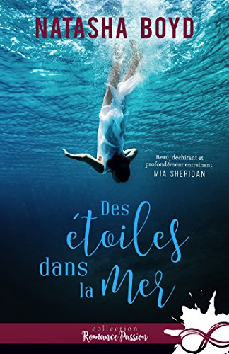 Des étoiles dans la mer de Natasha&nbsp;Boyd.