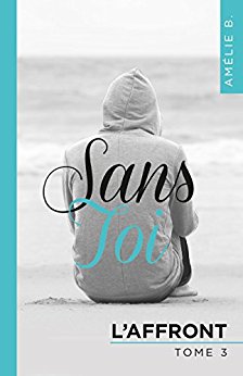 sans toi tome 3