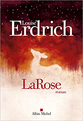LaRose de Louise&nbsp;Erdrich.