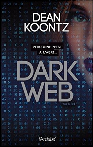 DARK WEB de Dean&nbsp;Koontz.