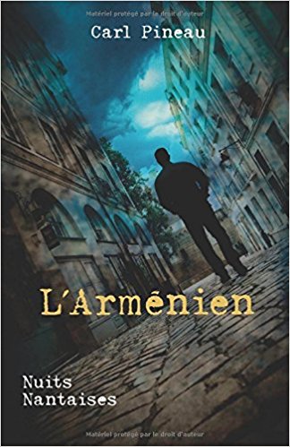 L’ARMÉNIEN de Carl&nbsp;Pineau.