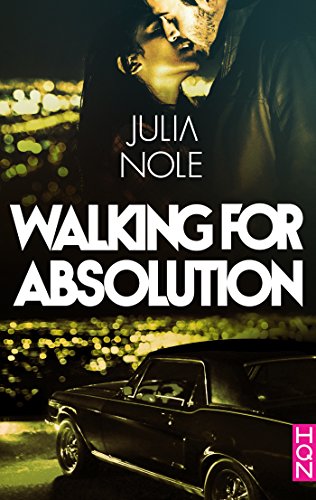 WALKING FOR ABSOLUTION de Julia&nbsp;Nole.