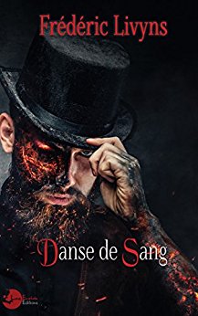 DANSE DE SANG de Frédéric&nbsp;Livyns.