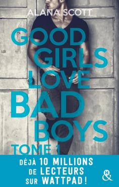 good girls love bad boys tome 1