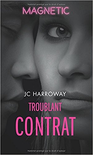 TROUBLANT CONTRAT de JC&nbsp;Harroway.