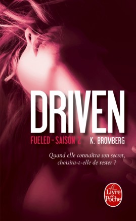Driven saison 2 : Fueled de&nbsp;K.Bromberg