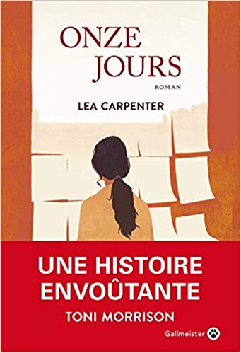ONZE JOURS de Lea&nbsp;Carpenter.