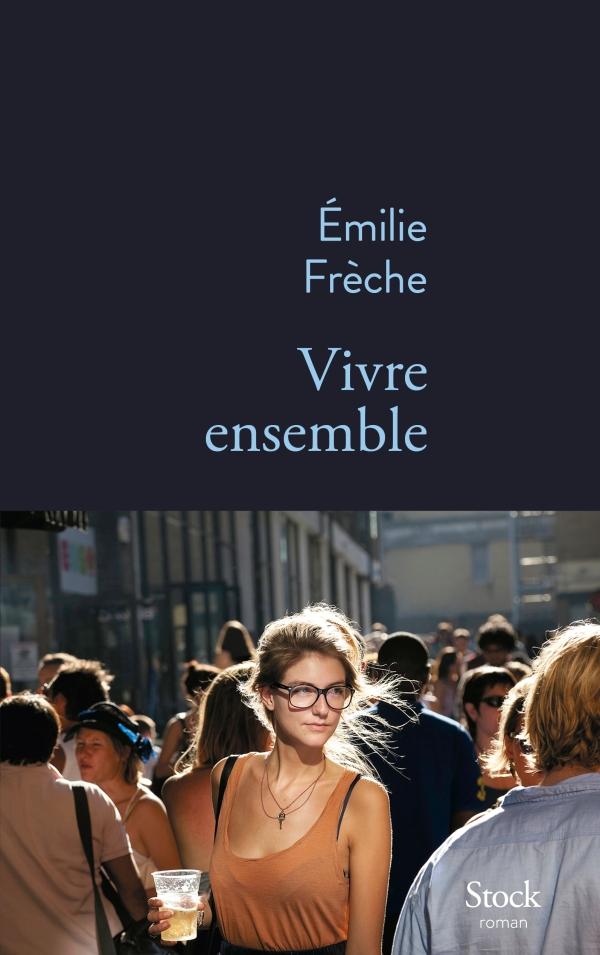 Vivre ensemble d’Emilie&nbsp;Frèche