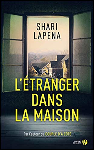 L’ÉTRANGER DANS LA MAISON de Shari&nbsp;Lapena.