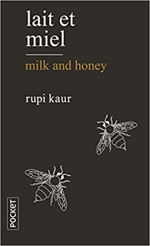 LAIT ET MIEL de Rupi&nbsp;Kaur.