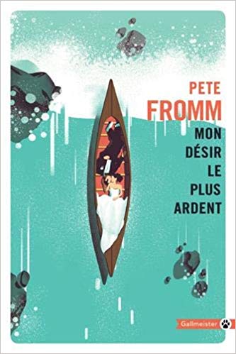 Mon désir le plus ardent de Pete&nbsp;Fromm