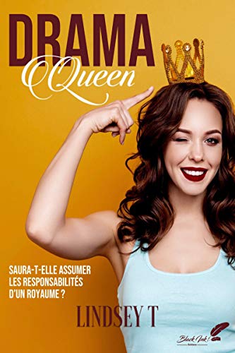 DRAMA QUEEN de Lindsey&nbsp;T.