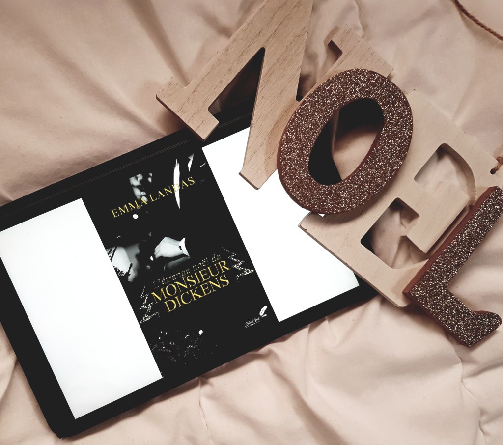 L’ÉTRANGE NOËL DE MR DICKENS de Emma&nbsp;Landas.