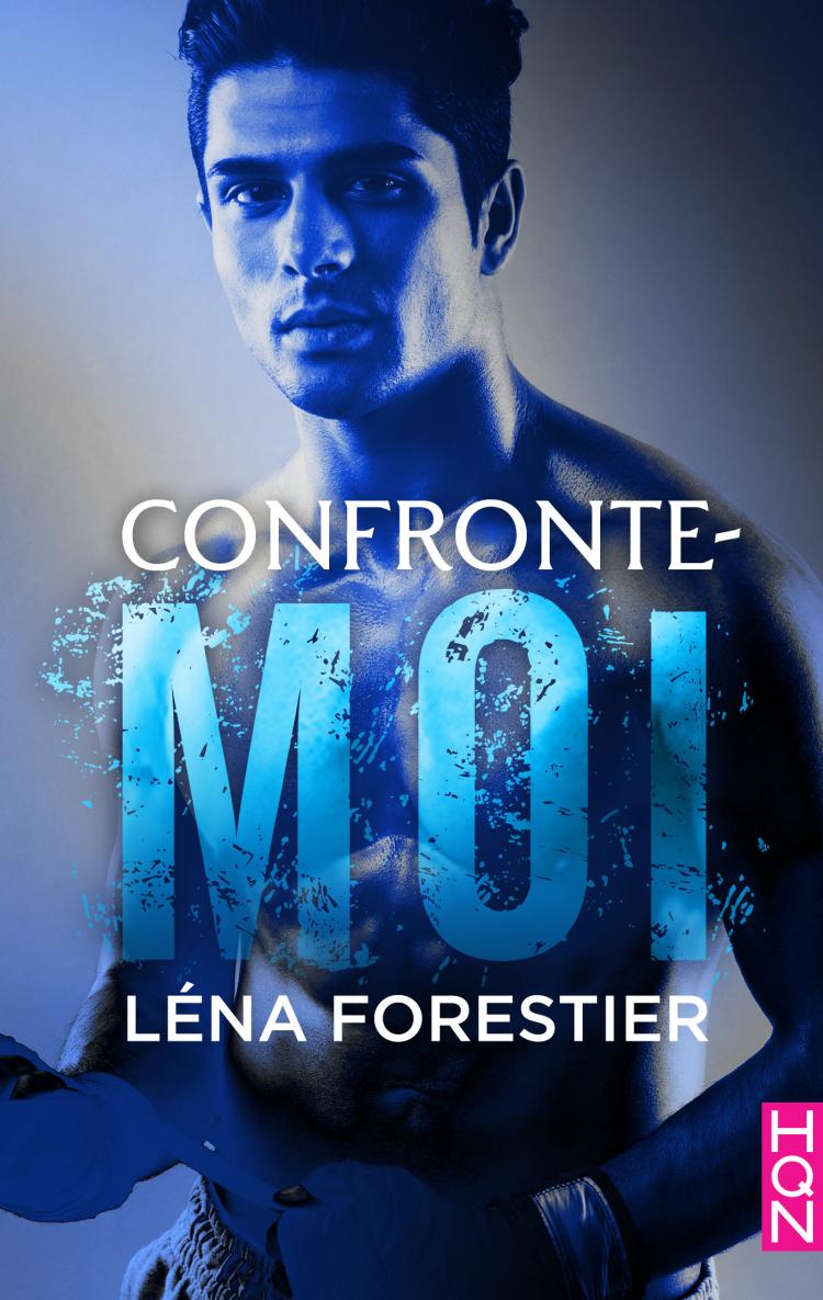 Confronte-moi de Léna&nbsp;Forestier
