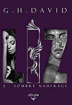 Liz – tome 2 : Sombre naufrage de G.H.&nbsp;David