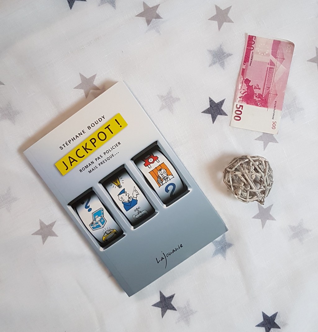 JACKPOT ! de Stéphane&nbsp;Boudy.