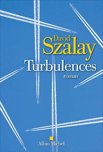 TURBULENCES de David&nbsp;Szalay