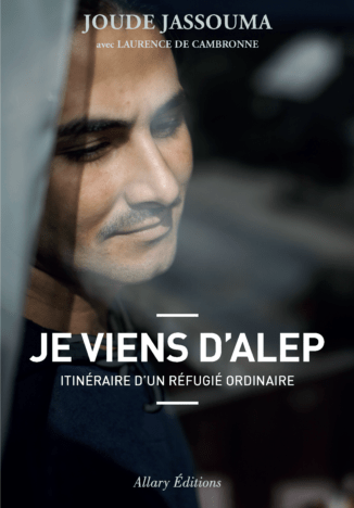Je viens d&rsquo;Alep de Joude Jassouma et Laurence de&nbsp;Cambronne