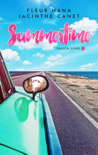 SEASON SONG, tome 1 : Summertime de Fleur Hana et de Jacinthe Canet.