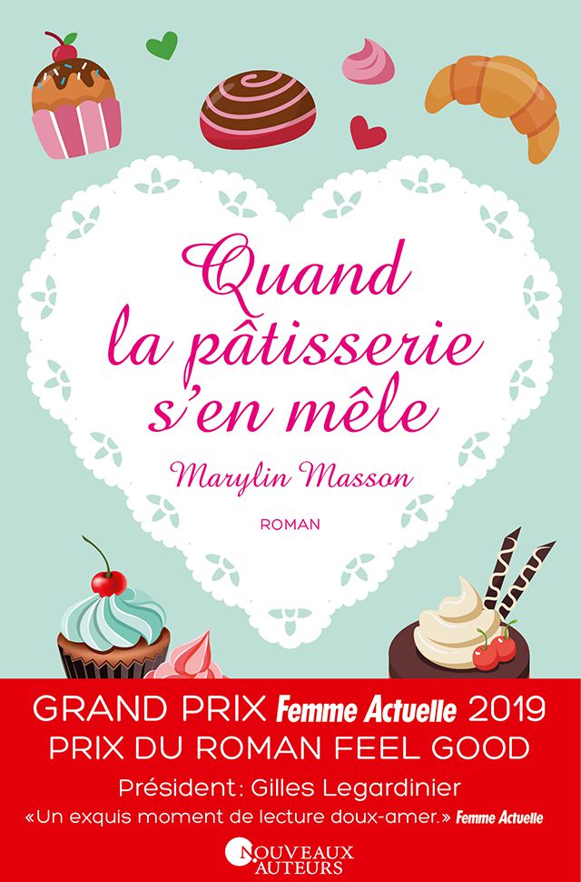 Quand la pâtisserie s&rsquo;en mêle de Marylin&nbsp;Masson