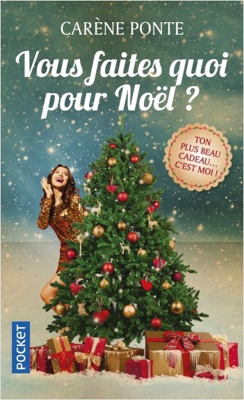Vous faites quoi pour Noël ? de Carène&nbsp;Ponte