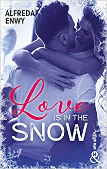 Love is in the snow d&rsquo;Alfreda&nbsp;Enwy