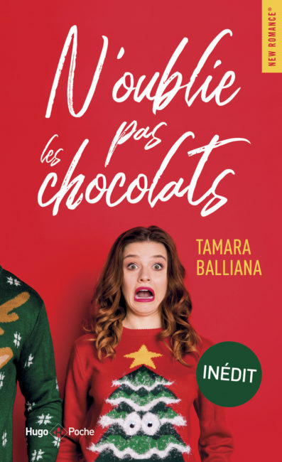 N&rsquo;oublie pas les chocolats de Tamara&nbsp;Balliana