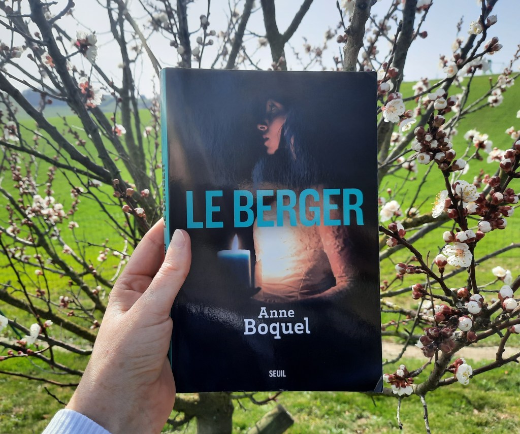 LE BERGER, un roman de Anne&nbsp;Boquel.