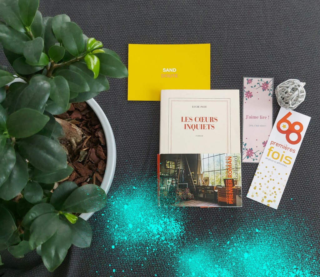 LES CŒURS INQUIETS, un roman de Lucie Paye.