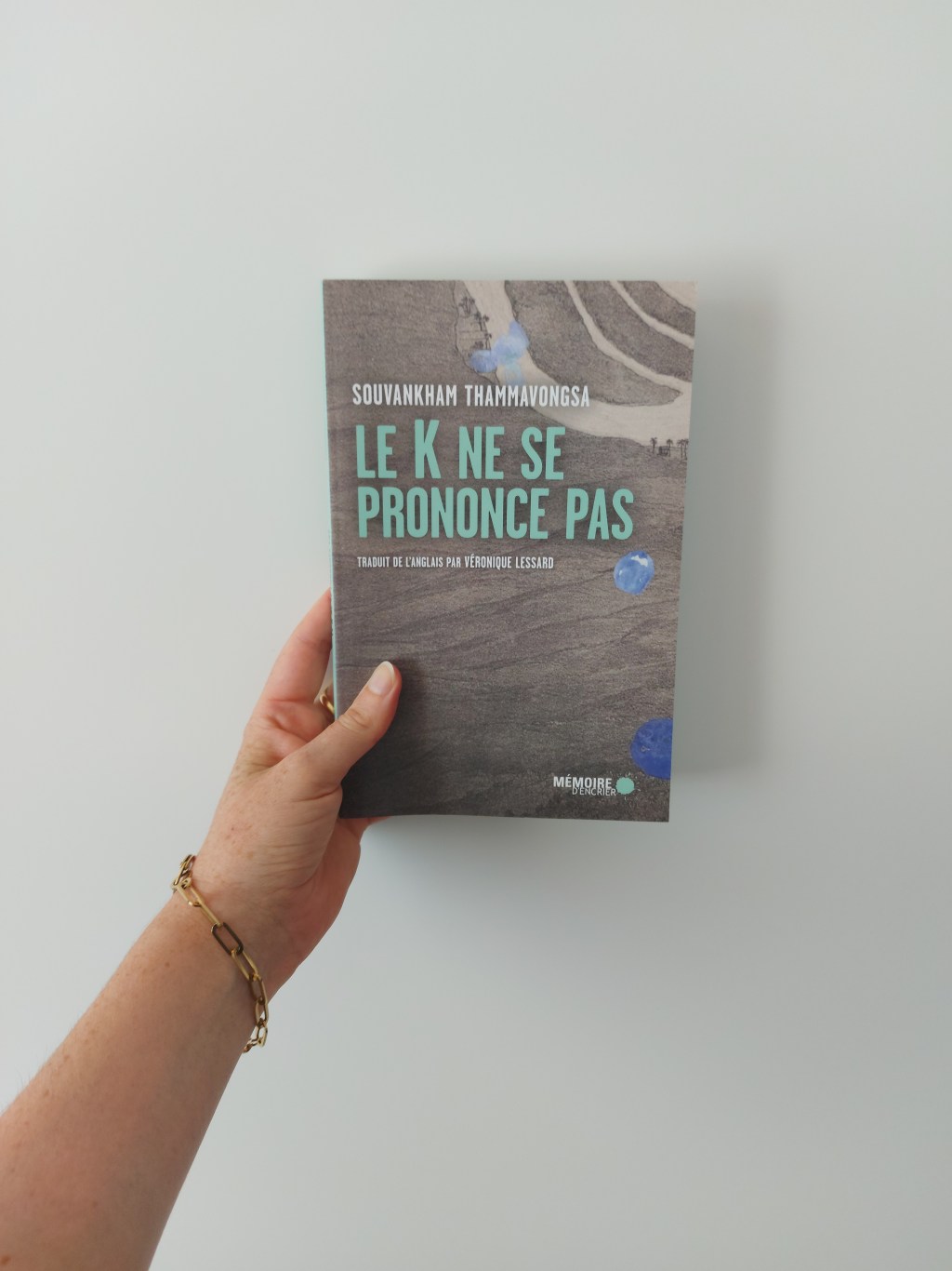 LE K NE SE PRONONCE PAS, un livre de Souvankham Thammavongsa.