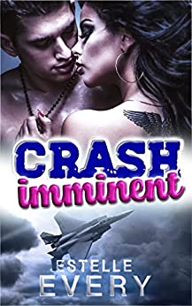 CRASH IMMINENT, une romance de Estelle&nbsp;Every.