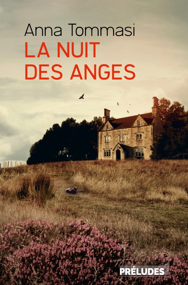 LA NUIT DES ANGES, un thriller de Anna&nbsp;Tommasi.