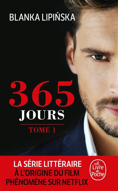 365 JOURS, une romance de Blanka&nbsp;Lipinska.