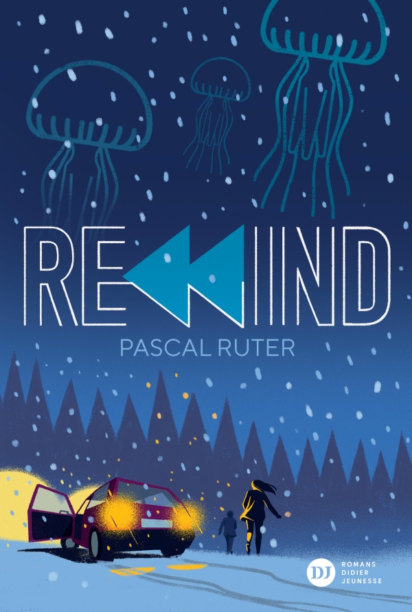 REWIND, un roman ado de Pascal Ruter.