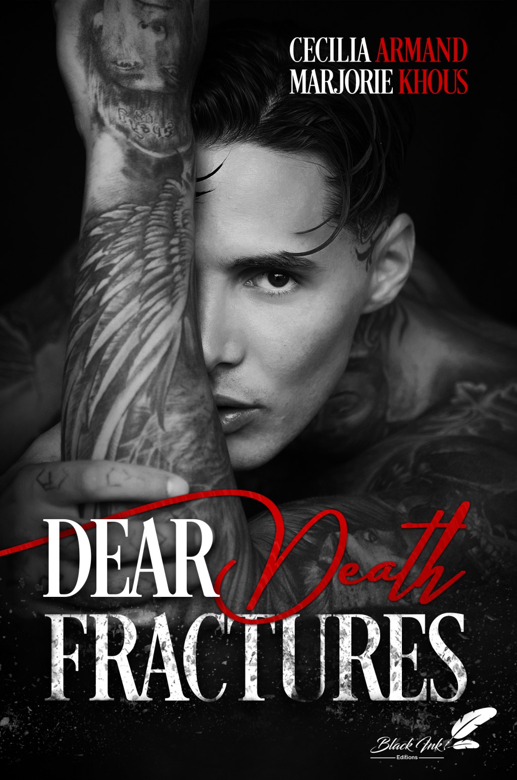 DEAR DEATH FRACTURES, une romance de Cecilia Armand et de Marjorie&nbsp;Khous.