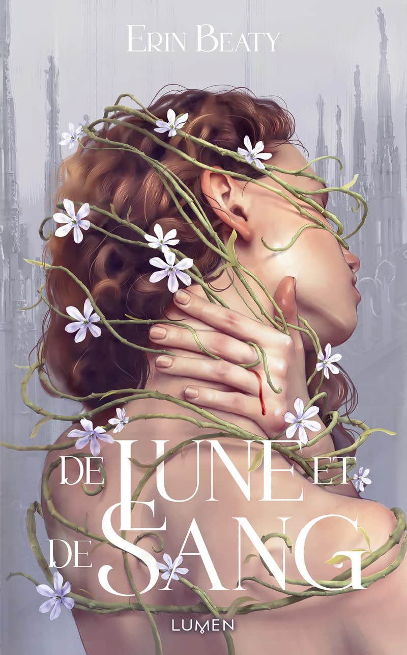 DE LUNE ET DE SANG, un roman d’Erin Beaty.