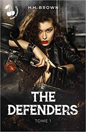 THE DEFENDERS, tome 1 & 2, un roman de H.H. Brown.