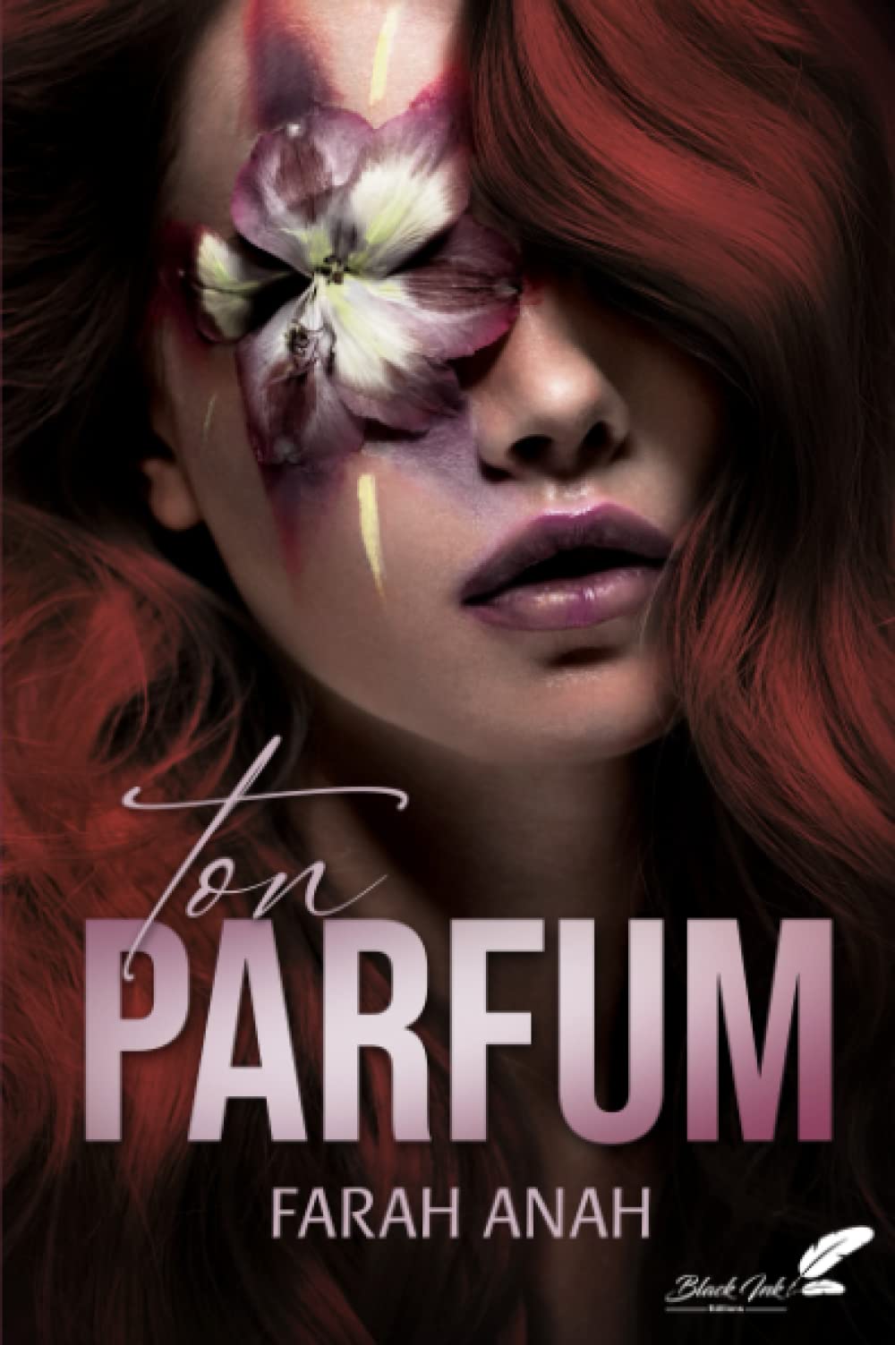 TON PARFUM, une romance de Farah Anah.