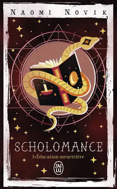 SCHOLOMANCE, tome 1 : Éducation meurtrière un roman de Naomi Novik.