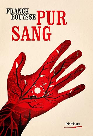 PUR SANG, un roman de Franck&nbsp;Bouysse.