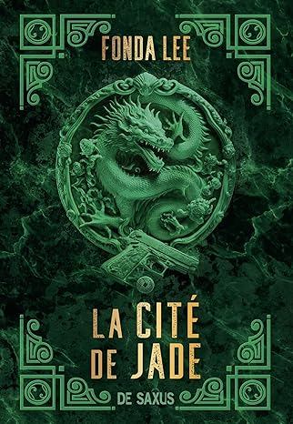 LA CITÉ DE JADE un roman de Fonda&nbsp;Lee.