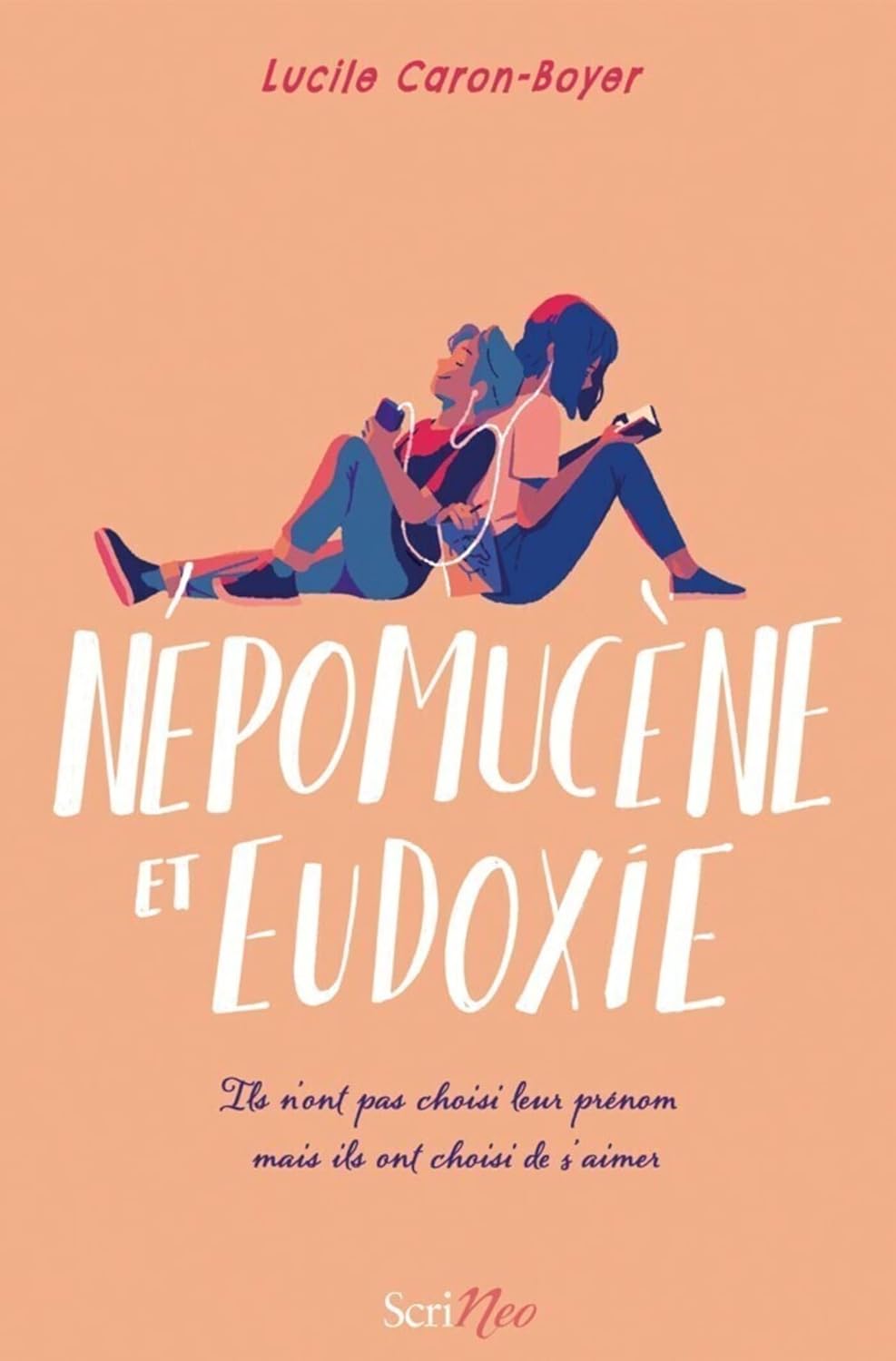 NÉPOMUCÈNE ET EUDOXIE, un roman de Lucile Caron-Boyer.